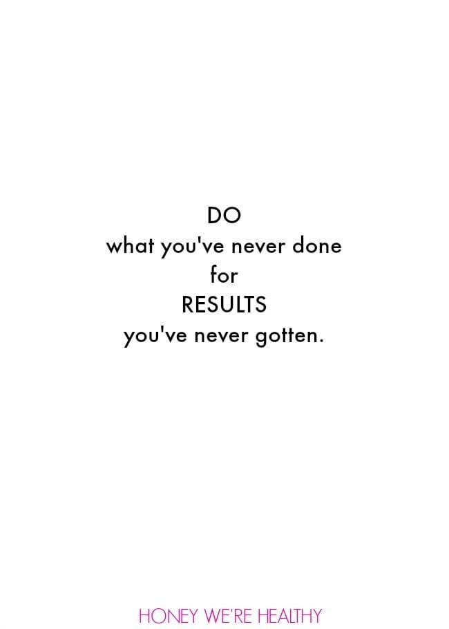Do What You’ve Never Done