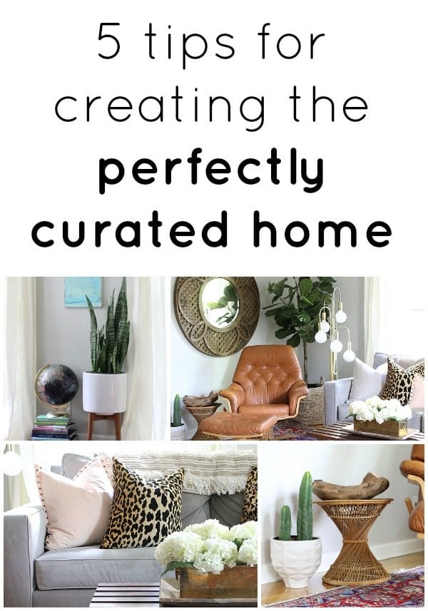creating the perfectly curated home