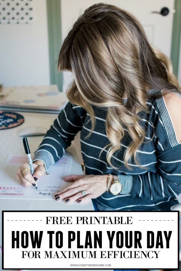 How to Plan Your Day For Maximum Efficiency with Free Printable