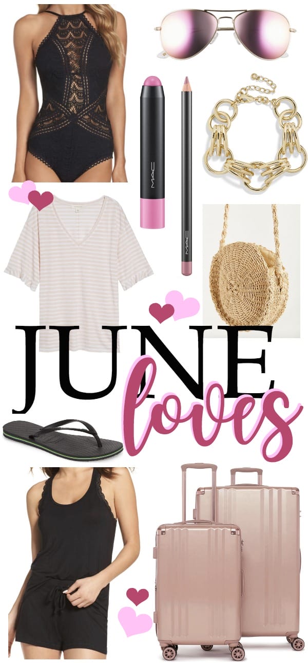 June monthly favorites