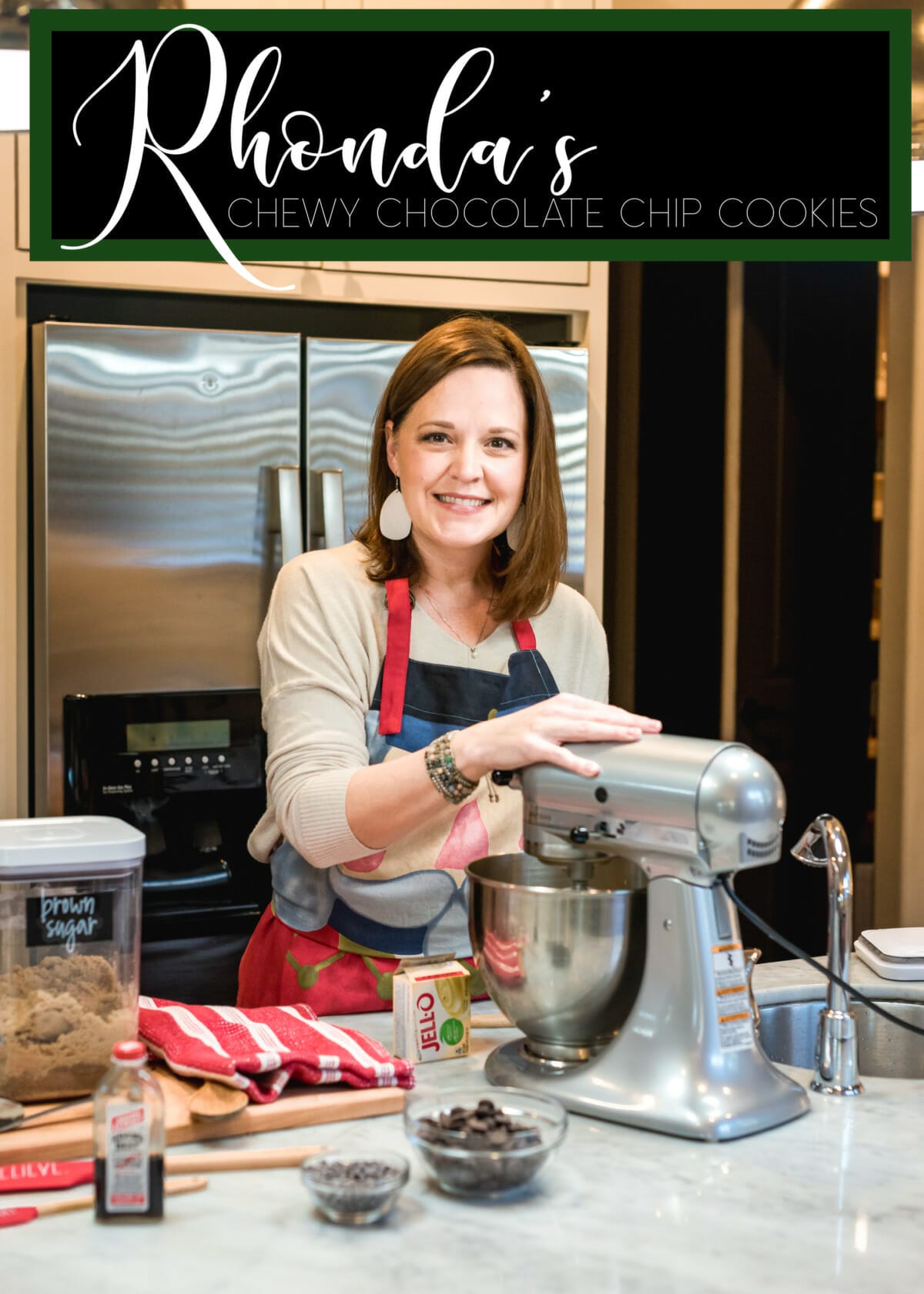 Rhonda’s Chewy Chocolate Chip Cookie Recipe & Pro Tips